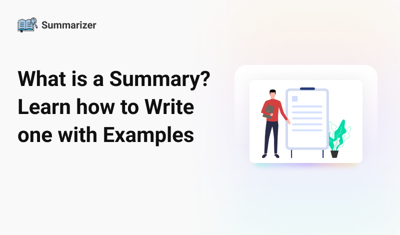 What is a Summary? Learn How to Write One with Examples