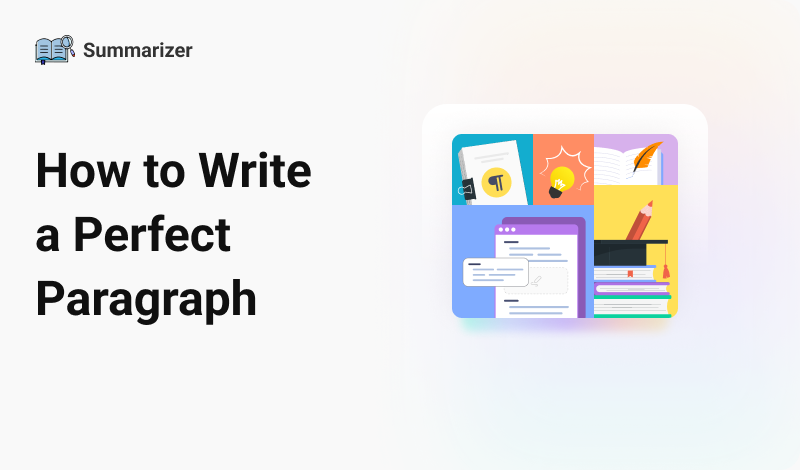 How to Write a Perfect Paragraph