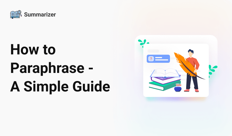 How to paraphrase - A Simple Guide